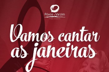 Amanhã cantam-se as Janeiras pelas ruas da Póvoa...